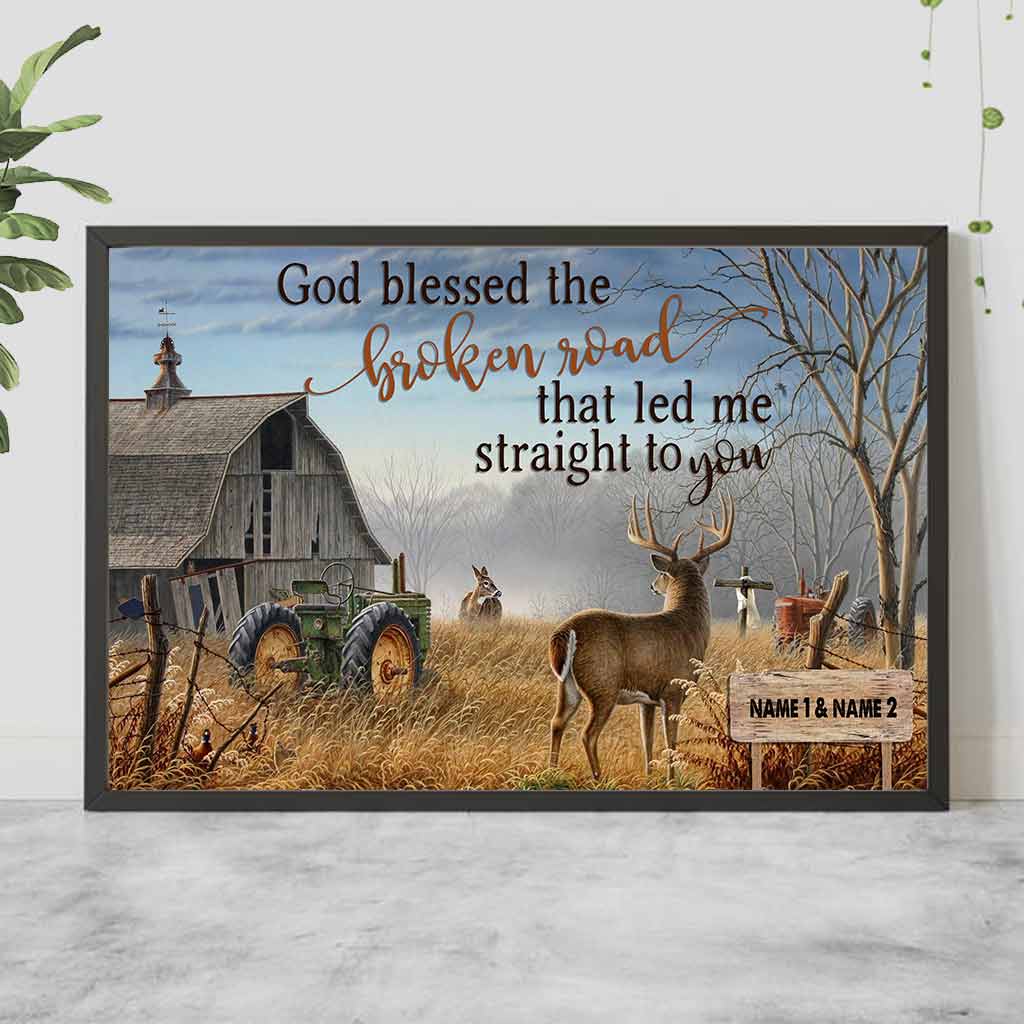 God Blessed The Broken Road - Personalized Couple Hunting Poster