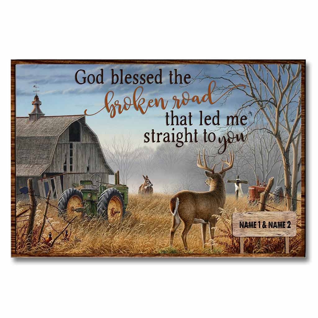 God Blessed The Broken Road - Personalized Couple Hunting Poster
