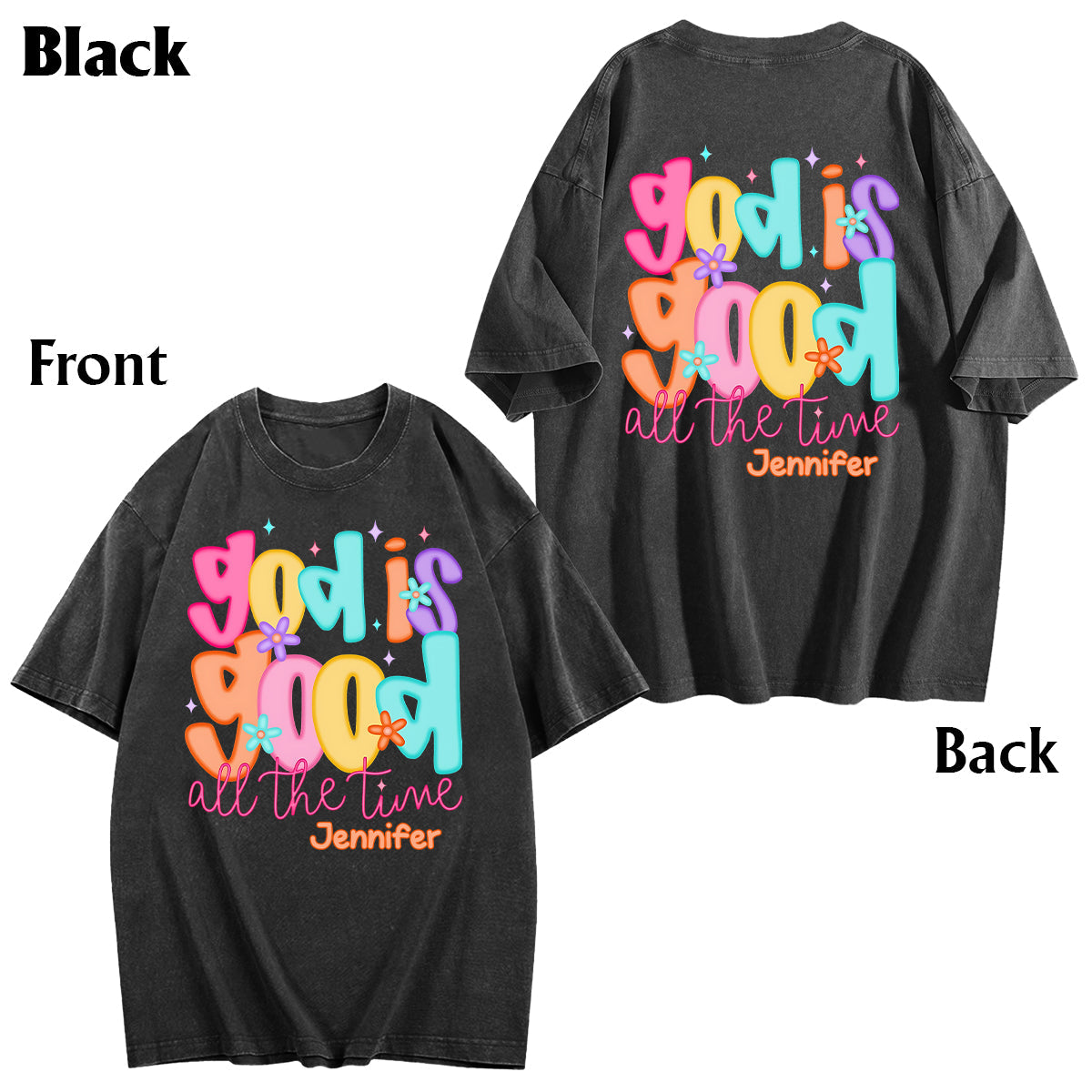 God Is Good - Personalized Christian Wash T-shirt