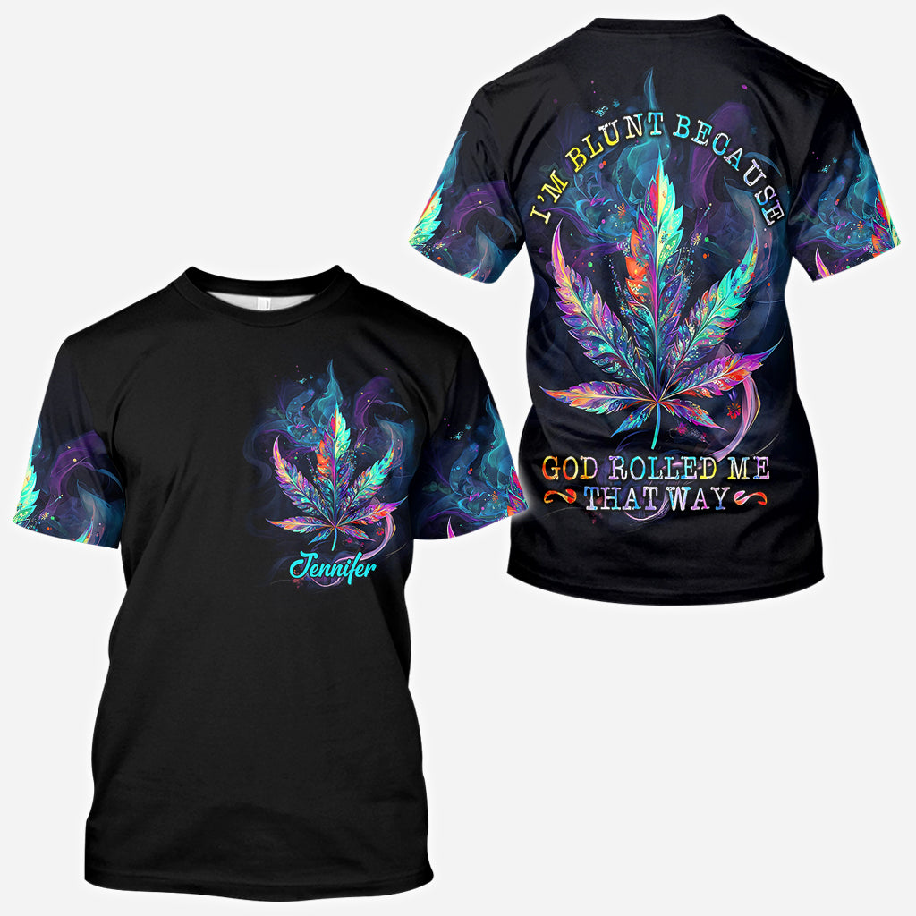 God Rolled Me That Way - Personalized Weed All Over Shirt