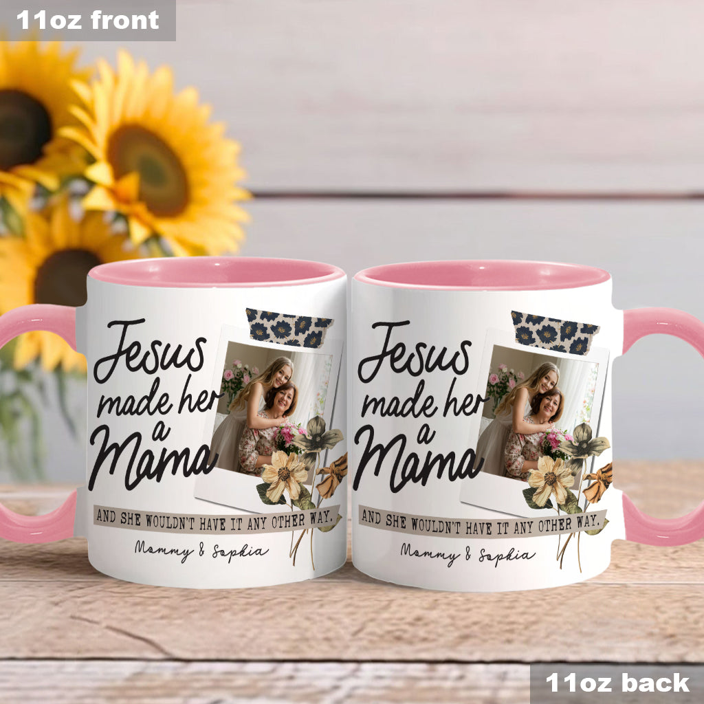 Jesus Made Her A Mama - Personalized Christian Accent Mug