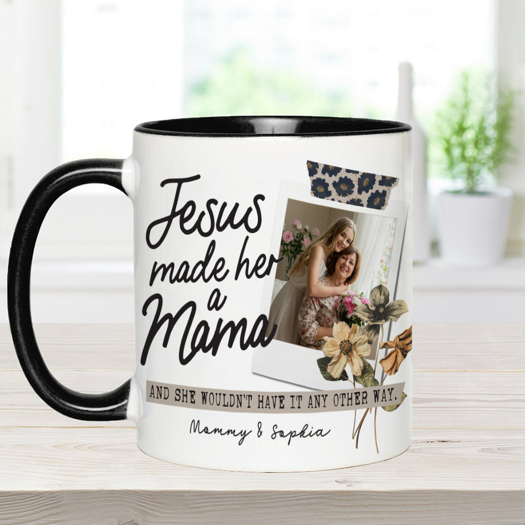 Jesus Made Her A Mama - Personalized Christian Accent Mug