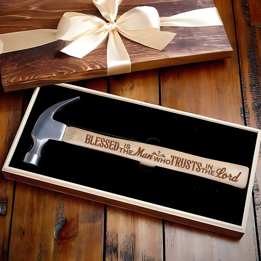 Blessed Is The Man Who Trusts In The Lord - Christian Wooden Hammer