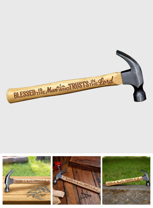 Blessed Is The Man Who Trusts In The Lord - Christian Wooden Hammer