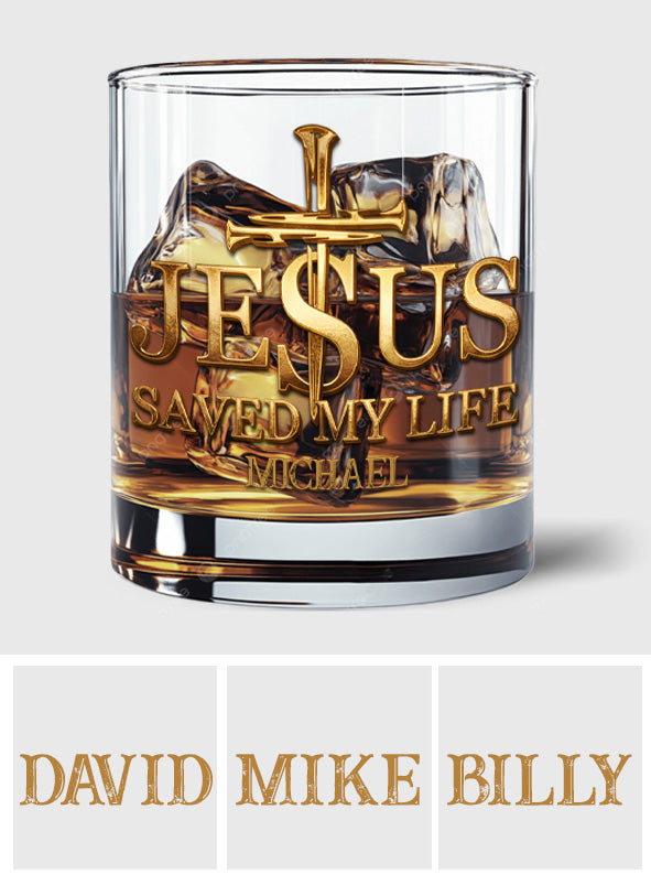 Christmas Gift: "Jesus Saved My Life" Whiskey Glass with Deep Faith Message for Christian Men. - Personalized Christian Whiskey Glass