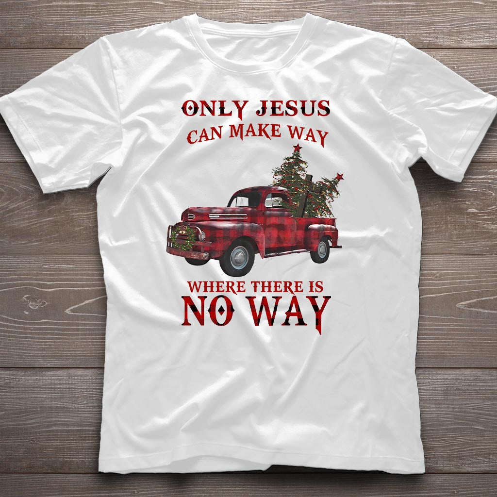 Only Jesus Can Make Way - Christian T-shirt & Hoodie