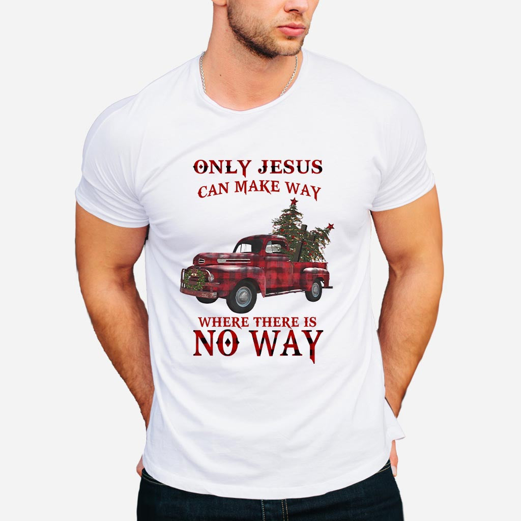 Only Jesus Can Make Way - Christian T-shirt & Hoodie