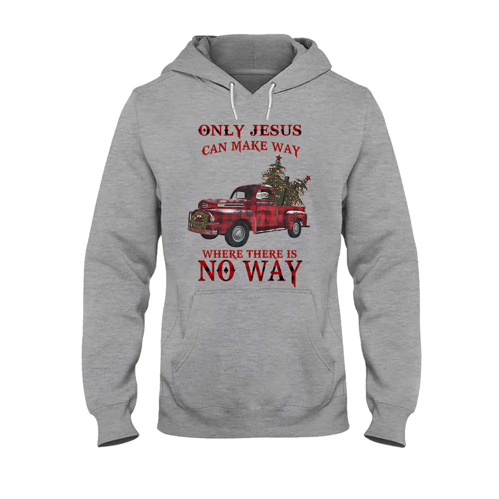 Only Jesus Can Make Way - Christian T-shirt & Hoodie