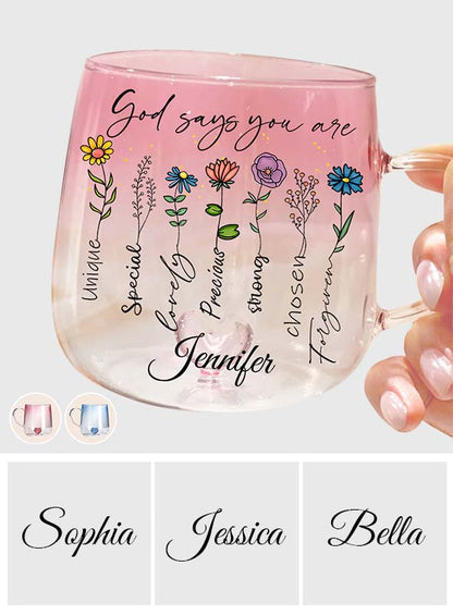 God Says You Are Floral - Personalized Christian Gradient Glass Mug