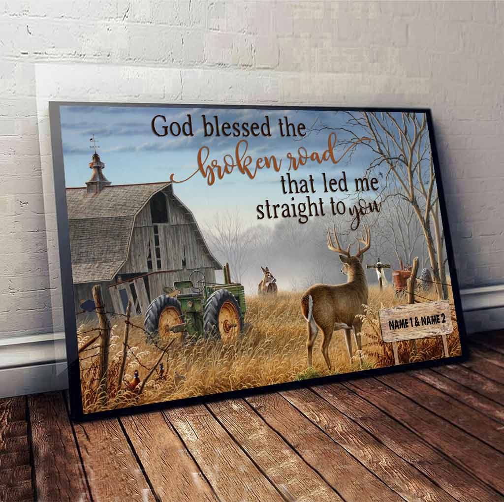 God Blessed The Broken Road - Personalized Couple Hunting Poster