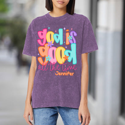 God Is Good - Personalized Christian Wash T-shirt