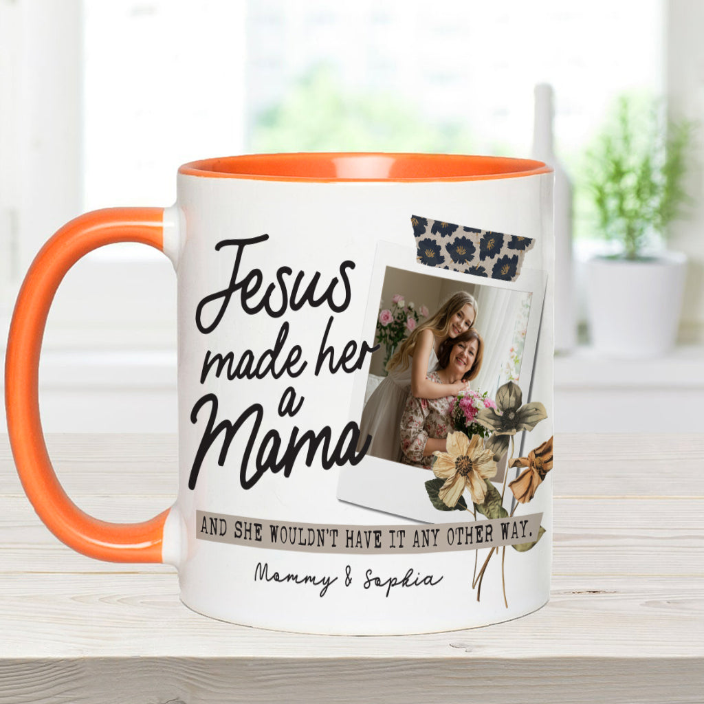 Jesus Made Her A Mama - Personalized Christian Accent Mug