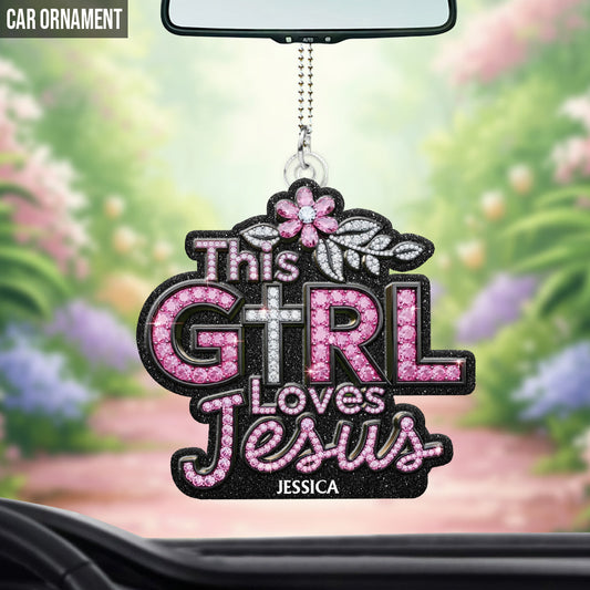 This Girl Loves Jesus - Personalized Christian Custom Shaped Car Ornament