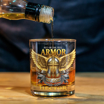 Put On The Full Armor of God Whiskey Glass - Personalized Christian Whiskey Glass