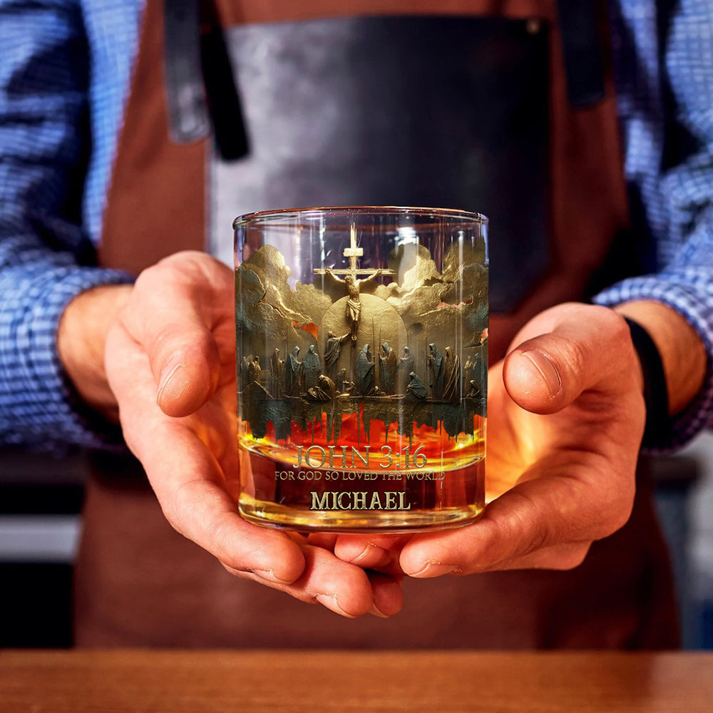 The Love That Saved the World - Personalized Christian Whiskey Glass