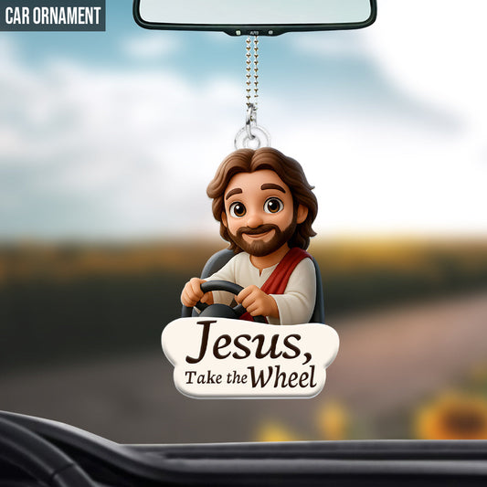 Jesus Take The Wheel - Christian Custom Shaped Car Ornament