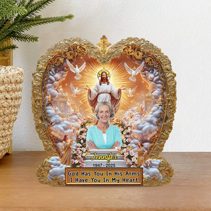 God Has You In His Arm - Personalized Memorial Custom Shaped Acrylic Plaque