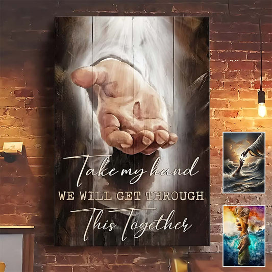 We Will Get Through - Personalized Christian Canvas And Poster