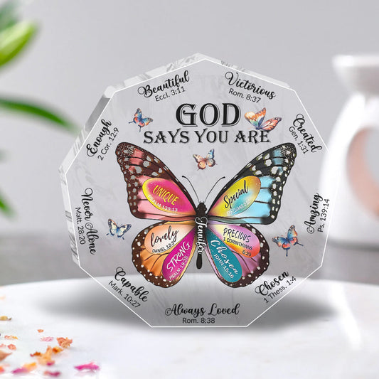 God Says You Are - Personalized Christian Custom Shaped Acrylic Plaque