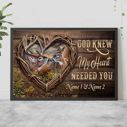 God Knew My Heart Needed You - Personalized Couple Hunting Poster