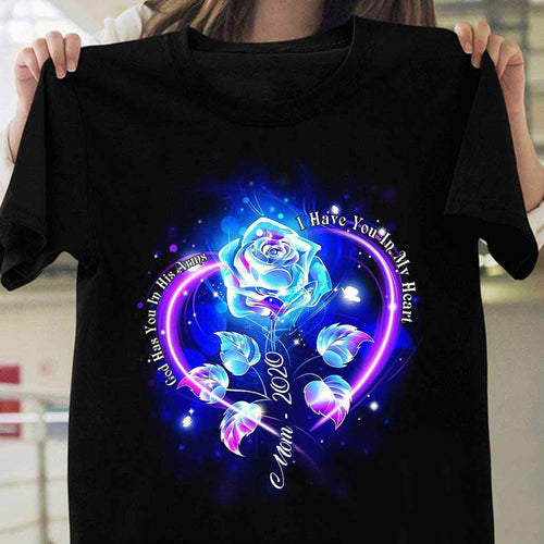 God Has You In His Arms I Have You In My Heart - Memorial Personalized T-shirt And Hoodie