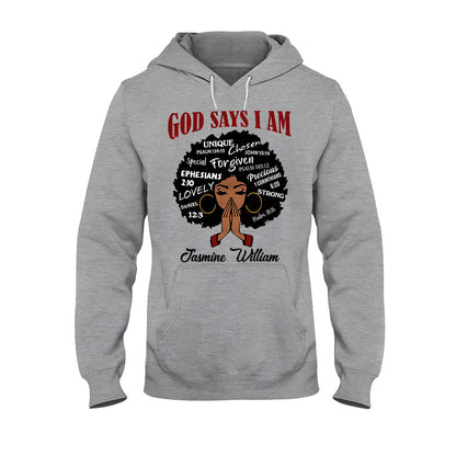 God Say I Am - Personalized African American T-shirt And Hoodie