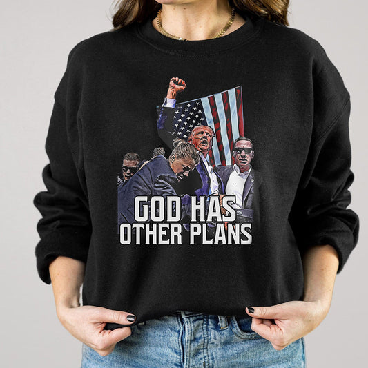 God Has Other Plan, United We Stand Shirt, Never Surrender Shirt, Fight For America T-shirt, 2024 Rally Shirt, Fight Fight Fight Shirt T-shirt & Hoodie