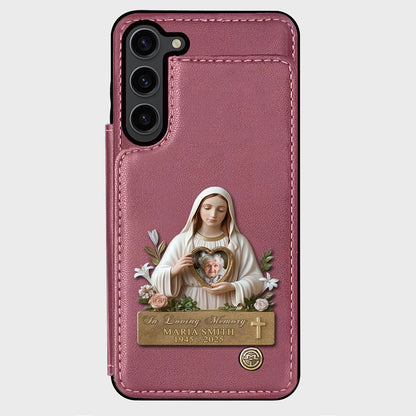 Virgin Mary Memorial - Personalized Memorial Wallet Phone Case